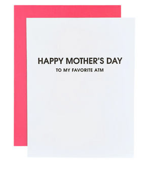 MY FAVORITE ATM - MOTHER'S DAY LETTERPRESS CARD
