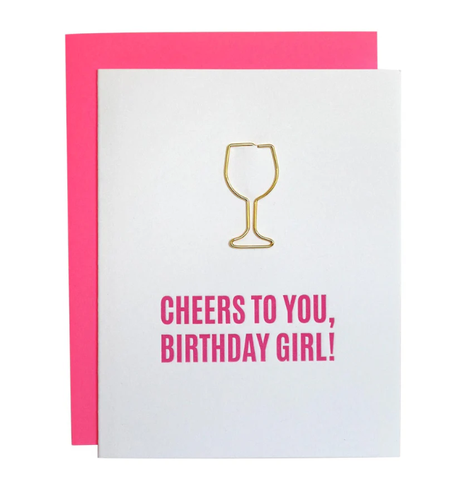 Cheers to You Birthday Girl - Paper Clip Letterpress Card
