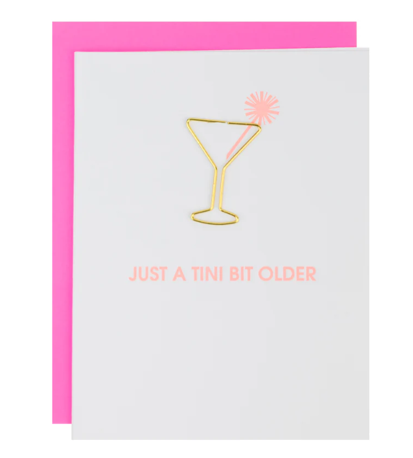 Just a Tini Bit Older - Paper Clip Letterpress Card