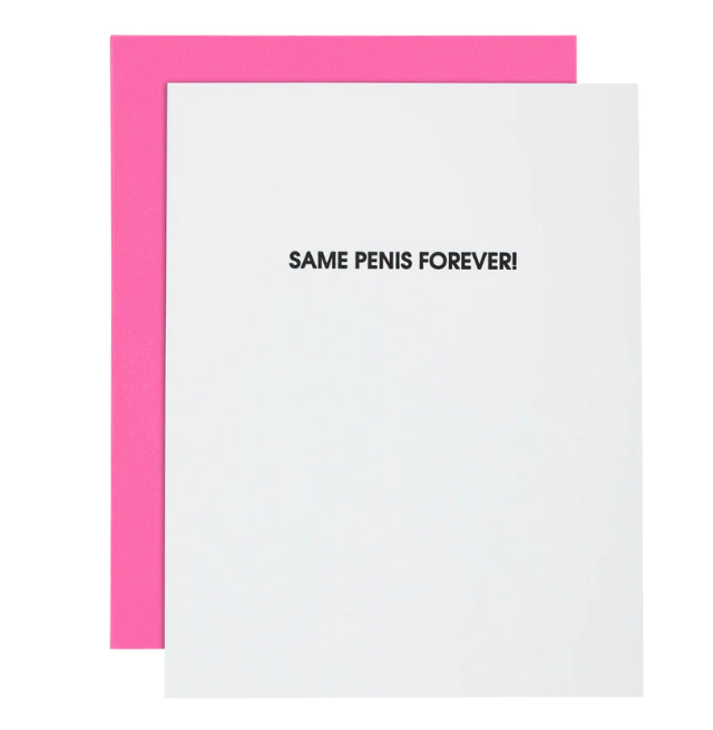 Same Penis Forever - Letterpress Card