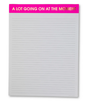 A Lot Going On At The Moment - Large Memo Lined Notepad