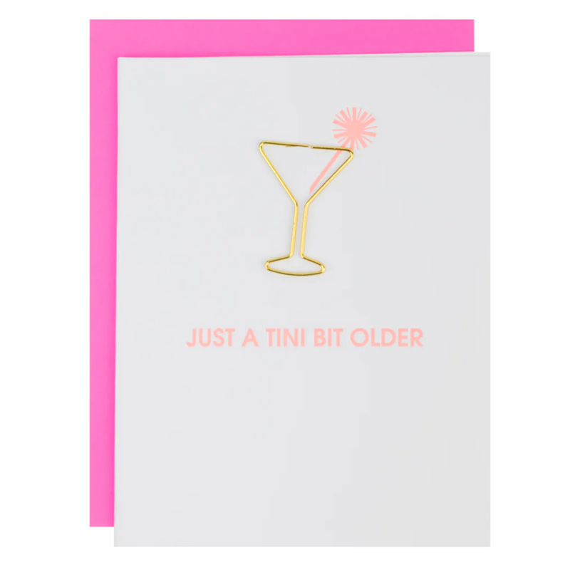 Just a Tini Bit Older - Paper Clip Letterpress Card
